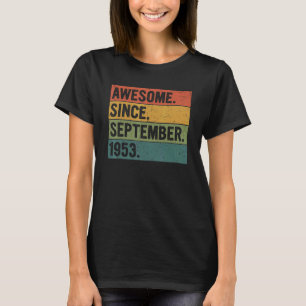 Camiseta 69 años de edad increíble desde septiembre de 1953