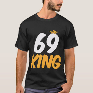 Camiseta 69. Regalo divertido de cumpleaños de 69 años