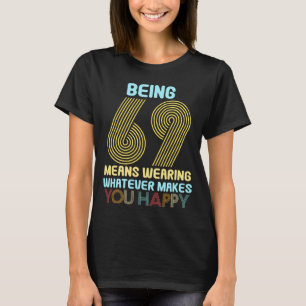 Camiseta 69. Regalo divertido de la cosecha de cumpleaños 