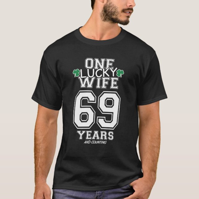 Camiseta 69 Years Lucky Wife Funny St Patrick's Day Anniver (Anverso)