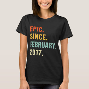 Camiseta 6.ª Épica De Cumpleaños Desde Febrero De 2017 6 Añ