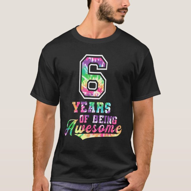 Camiseta 6.ª Idea De Cumpleaños Tye 6 Años De Ser Increíble (Anverso)