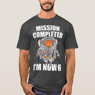 Camiseta 6.ª Misión Astronauta de Bday completada el 6 de c
