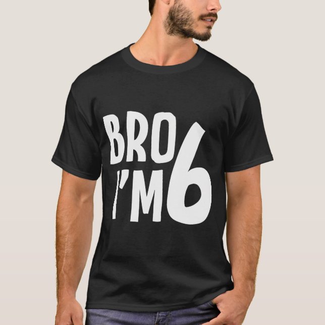 Camiseta 6.º Bro De Cumpleaños Niños De 6 Años Seis B (Anverso)