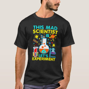 Camiseta 6.º cumpleaños este loco científico es 6 Vamos a e
