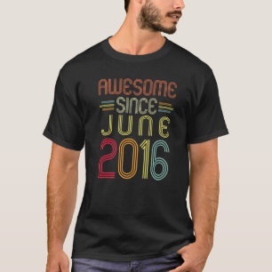 Camiseta 6.º cumpleaños increíble desde junio de 2016 6 año