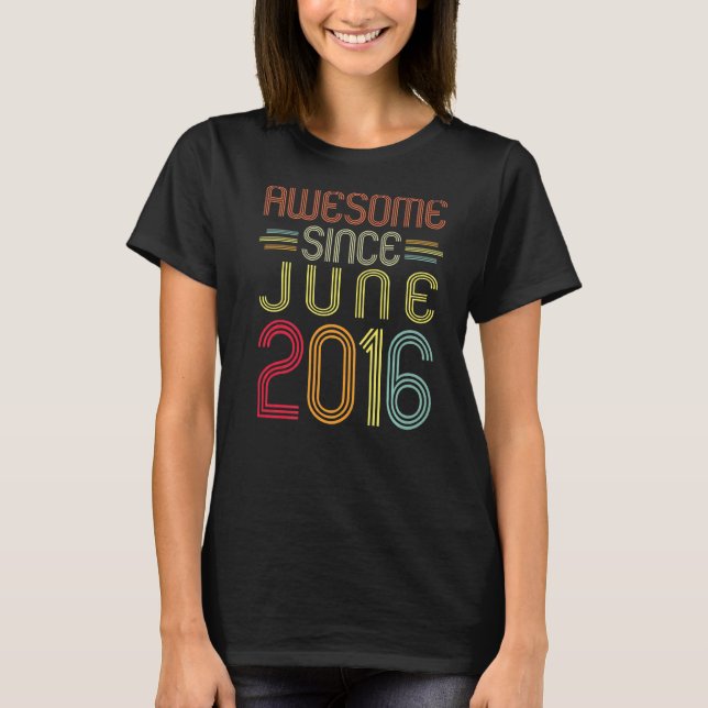 Camiseta 6.º cumpleaños increíble desde junio de 2016 6 año (Anverso)