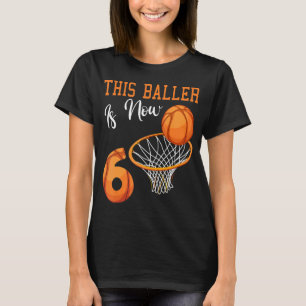 Camiseta 6.º cumpleaños para el baloncesto de baller