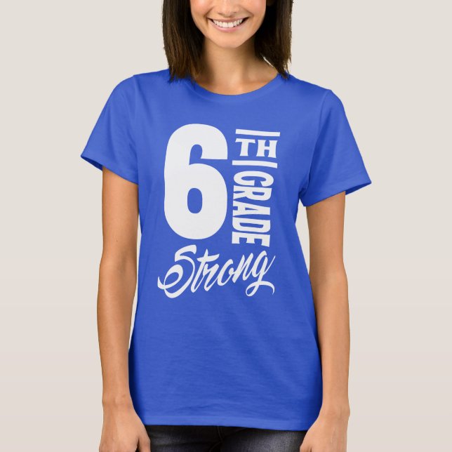 Camiseta 6.º Grado Fuerte (Anverso)