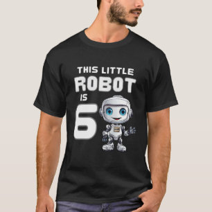 Camiseta 6.º Nacimiento Robot Science Robotics Boy De 6 Año