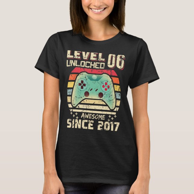 Camiseta 6.º nivel de cumpleaños 6 desbloqueado desde 2017  (Anverso)