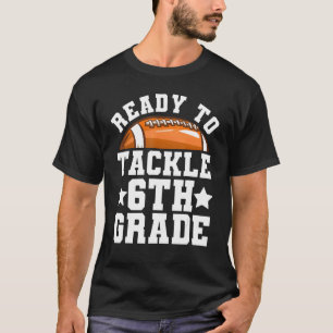 Camiseta 6.º Primer Día de la Escuela Preparado para Enfren