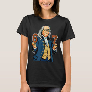 Camiseta 6-7 1776 Ben Franklin Seis Siete Historia American