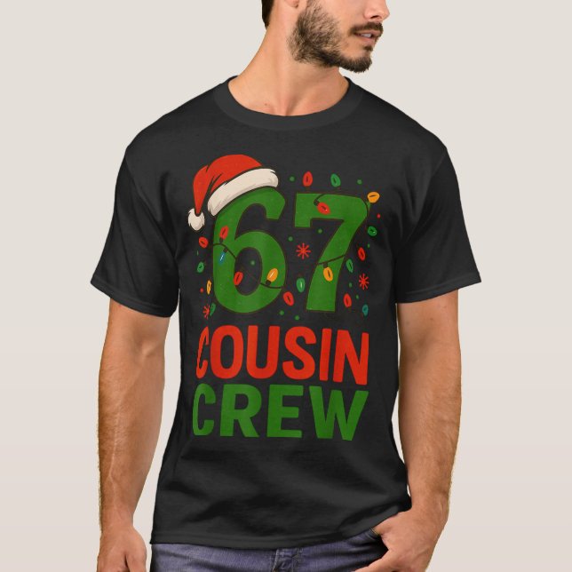 Camiseta 6 7 Christmas Cousin Crew 67  (Anverso)
