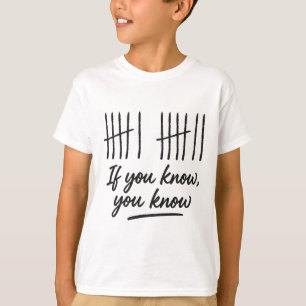 Camiseta 6 7 Divertido Si Sabes Sabes Marcas de Tally Seis