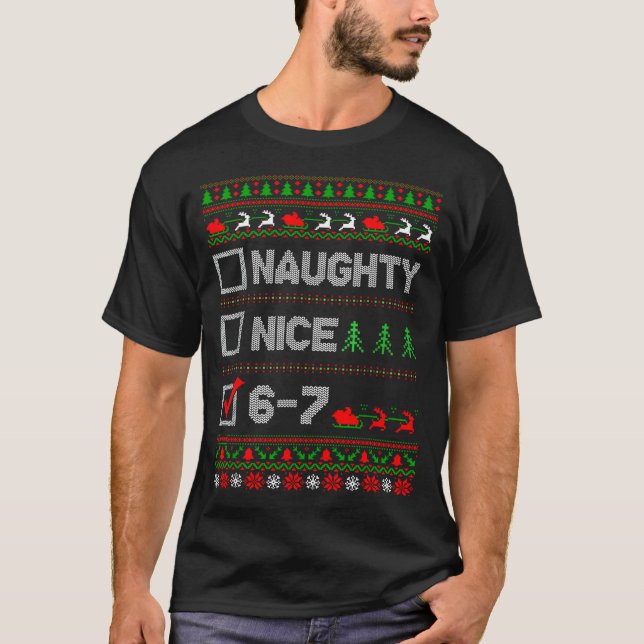Camiseta 6-7 Meme Nice Naughty 67 Christmas Brain Rot Funny (Anverso)