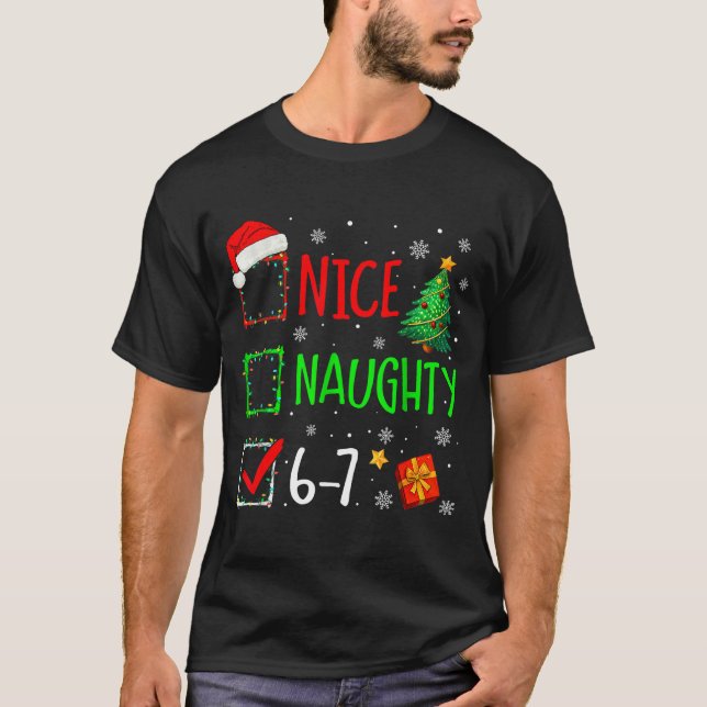 Camiseta 6-7 Meme Nice Naughty 67 Christmas Brain Rot Funny (Anverso)