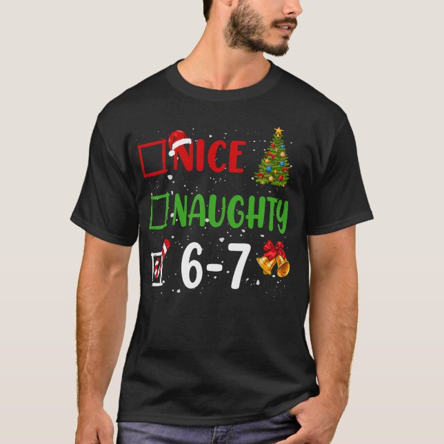 Camiseta 6-7 Meme Nice Naughty 67 Christmas Funny Xmas Kids (Anverso)
