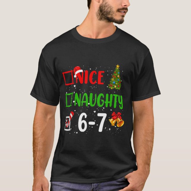 Camiseta 6-7 Meme Nice Naughty 67 Christmas Funny Xmas Kids (Anverso)