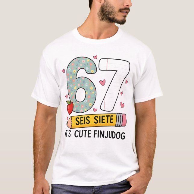Camiseta 6 7 Seis Siete Profesor Adorable Aula Bilingüe (Anverso)