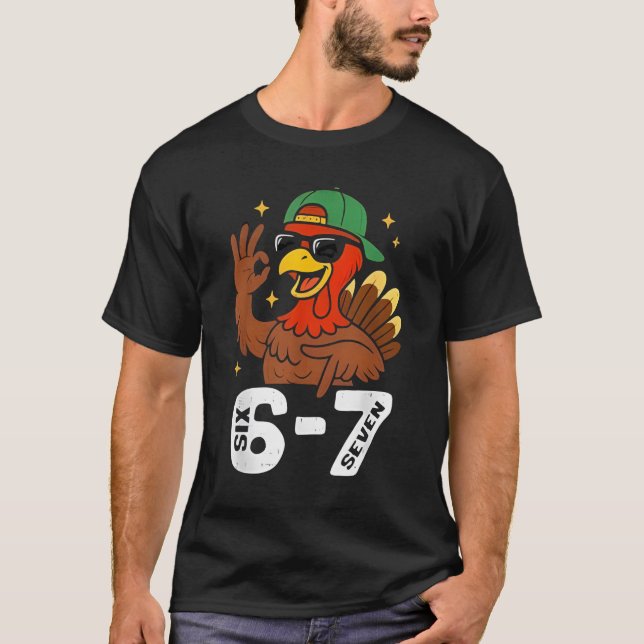 Camiseta 6 7 Six Seven Turkey Gen Z Alpha Meme Slang Teen B (Anverso)