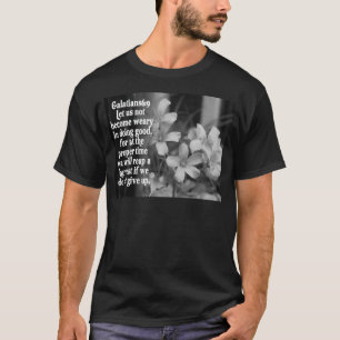 CAMISETA 6:9 DE LA ESCRITURA GALATIANS DE LA BIBLIA