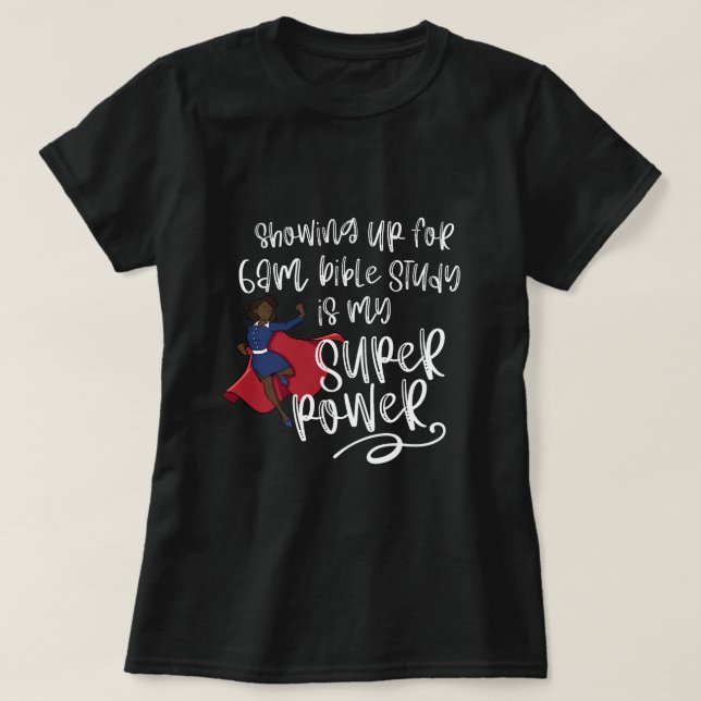Camiseta 6 am HERMANA SUPER POWER (piel oscura) Corto negro (Diseño del anverso)