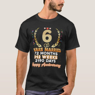 Camiseta 6 años de matrimonio feliz sexto aniversario de g