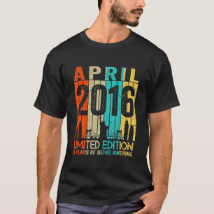 Camiseta 6 Años Nacimiento Vintage Abril 2016 Ed limitado