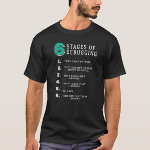 Camiseta 6 etapas del programa informático Debugging Bug Co