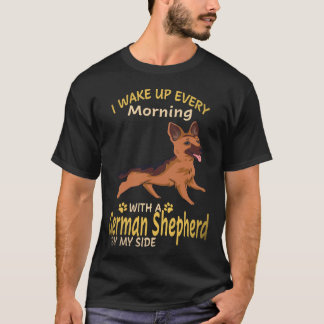 Camiseta 6 Me despierto cada mañana con un pastor alemán B