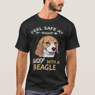 Camiseta 6 Siente Seguro Por La Noche Duerme Con Un Beagle