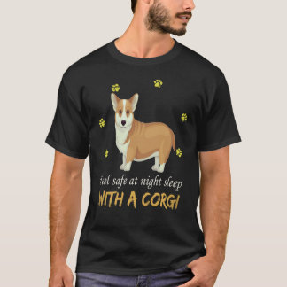Camiseta 6 Siente Seguro Por La Noche Duerme Con Un Corgi