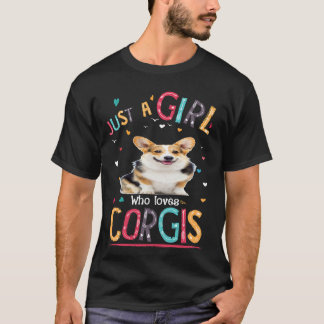 Camiseta 6 Solo Una Chica Que Ama Corgi