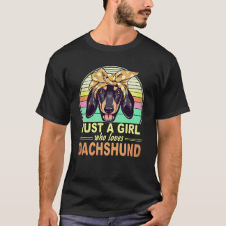 Camiseta 6 Solo Una Chica Que Ama Dachshund Vintage