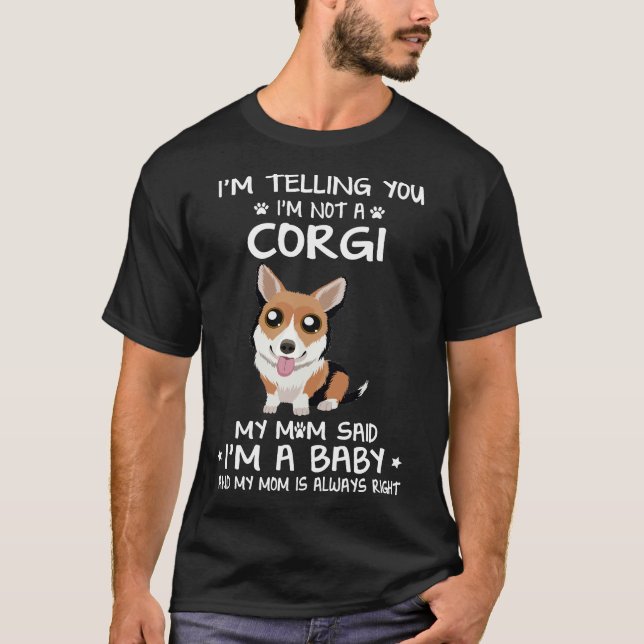 Camiseta 6 Te digo que no soy un Corgi (Anverso)