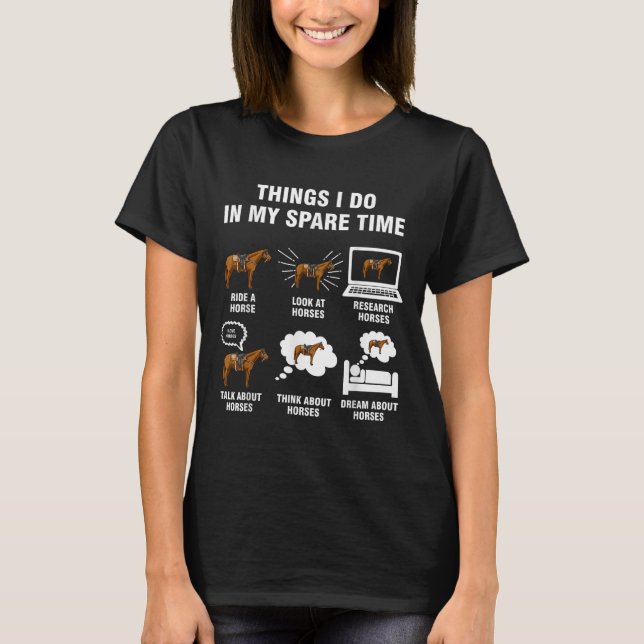 Camiseta 6 Things I Do In My Spare Time - Horse Riding  (Anverso)