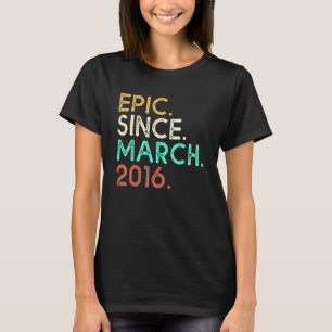 Camiseta 6th Birthday  6 Years Old Epic Since March 2016