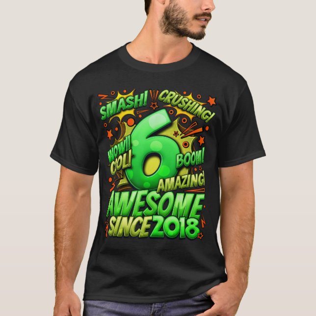 Camiseta 6th Birthday Comic Style Awesome since 2018 6 Year (Anverso)
