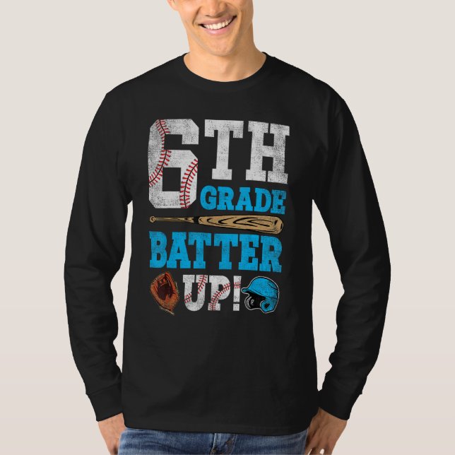 Camiseta 6th Grade Batter Up Baseball Back To School Sixth  (Anverso)