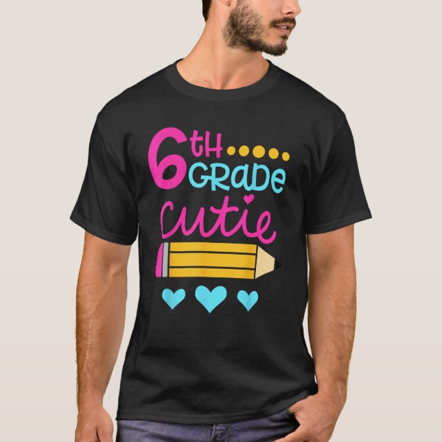 Camiseta 6th Grade Cutie First Day of School Back to School (Anverso)