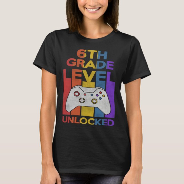 Camiseta 6th Grade Level Unlocked Video Gamer Back to Schoo (Anverso)