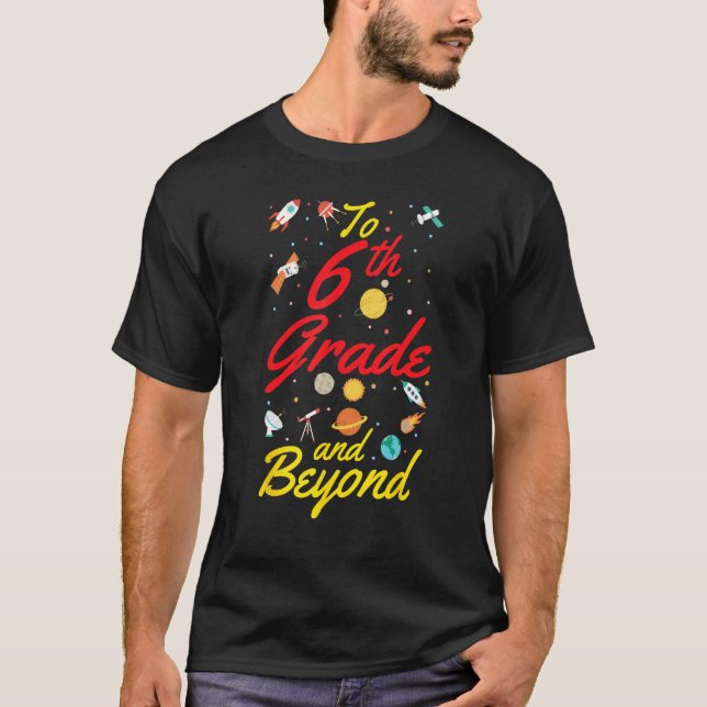 Camiseta 6th Grade Space Sixth Grade Teacher Student Back t (Anverso)