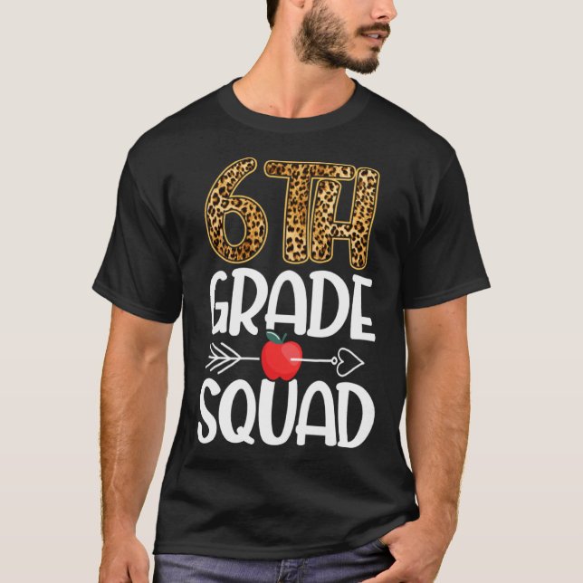 Camiseta 6th Grade Squad Leopard Themes Sixth Grade Teacher (Anverso)