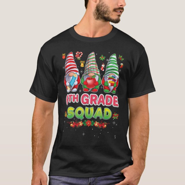 Camiseta 6th Grade Squad Merry Christmas Gnomes Student Swe (Anverso)