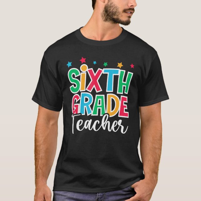 Camiseta 6th Grade Teacher First Day of School Welcome Back (Anverso)