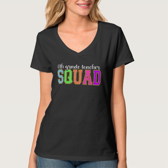 Camiseta 6th Grade Teacher Squad  Back to School Worker Sup (Anverso)