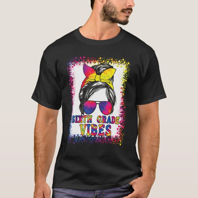 Camiseta 6th Grade Vibes Messy Bun Back To School Kids Girl (Anverso)