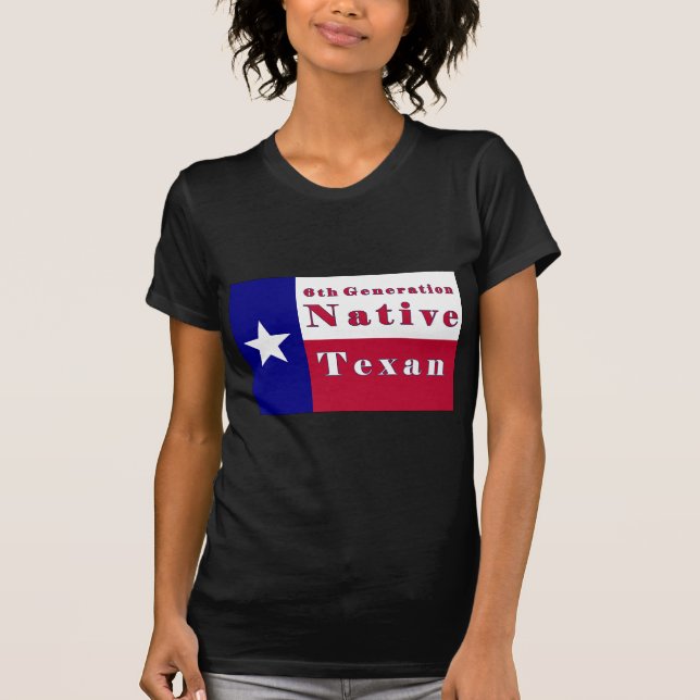 Camiseta 6to Bandera nativa del Texan de la generación (Anverso)