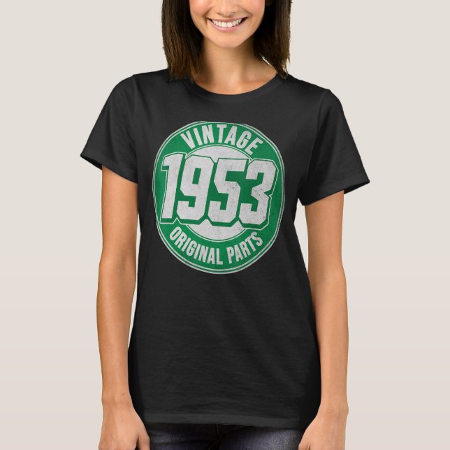Camiseta 70.ª cosecha de cumpleaños 1953 Piezas originales  (Anverso)